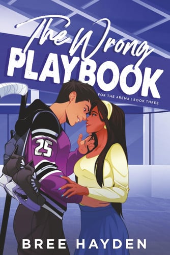 Cover of The Wrong Playbook: A College Hockey Romance (For The Arena)