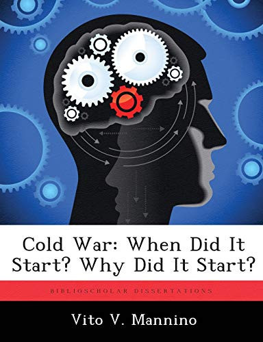 Cover of Cold War: When Did It Start? Why Did It Start?