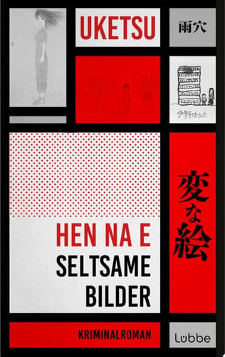 Cover of HEN NA E - Seltsame Bilder: Kriminalroman