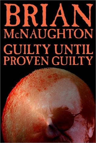 Cover of Guilty Until Proven Guilty