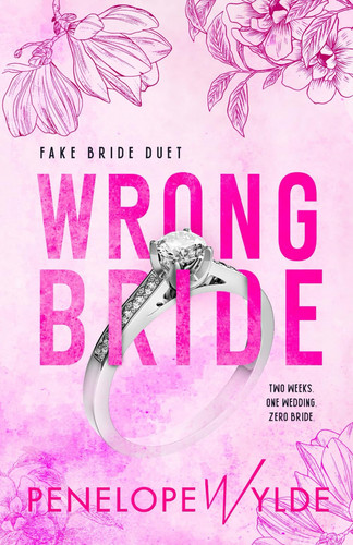 Cover of Wrong Bride: A Fake Bride Billionaire Romance