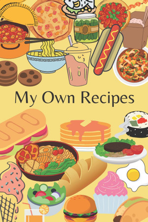 Cover of The Recipe Journal: Write Your Own Recipes