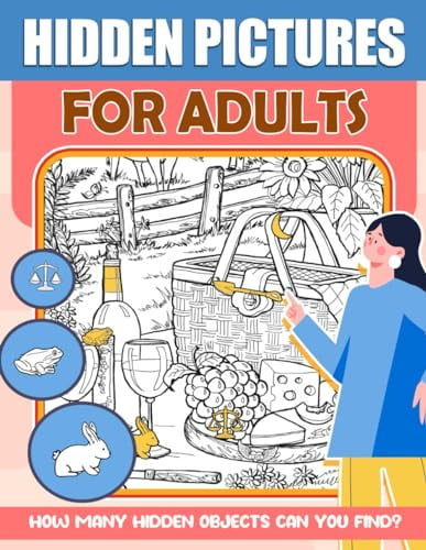 Cover of Hidden Pictures for Adults: A Search and Find Book for Kids and Adults .The Hidden Objects Activities For Adults, Seniors Relaxation