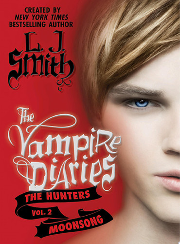 Cover of The Vampire Diaries: The Hunters: Moonsong