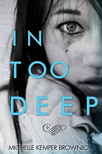 Cover of In Too Deep