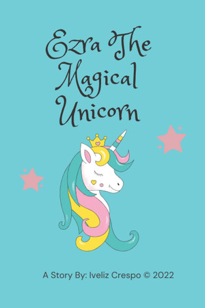 Cover of Ezra the Magical Unicorn