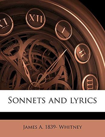 Cover of Sonnets and Lyrics