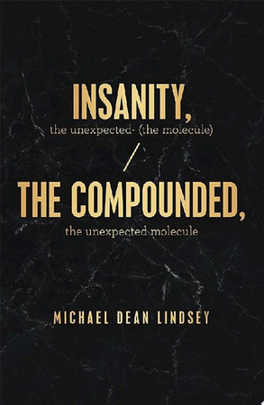 Cover of Insanity, the Unexpected (The Molecule)