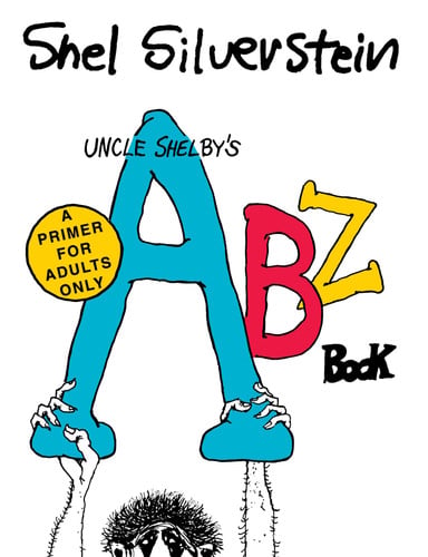 Cover of Uncle Shelby's ABZ Book: A Primer for Tender Young Minds