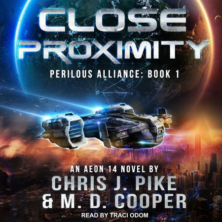 Cover of Close Proximity (The Perilous Alliance Series (Aeon 14))