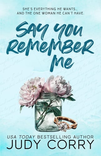 Cover of Say You Remember Me