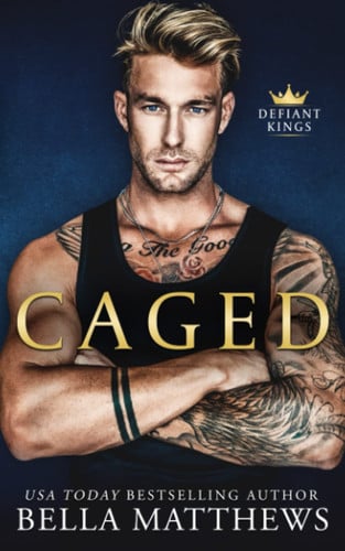 Cover of Caged (The Defiant Kings)