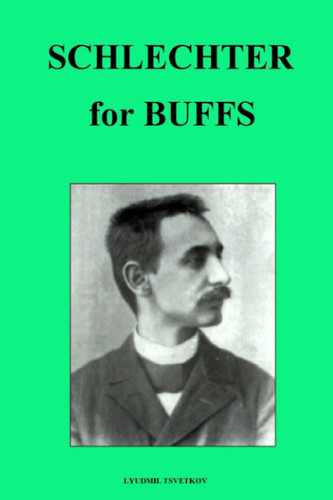 Cover of Schlechter for Buffs (Chess Players for Buffs)