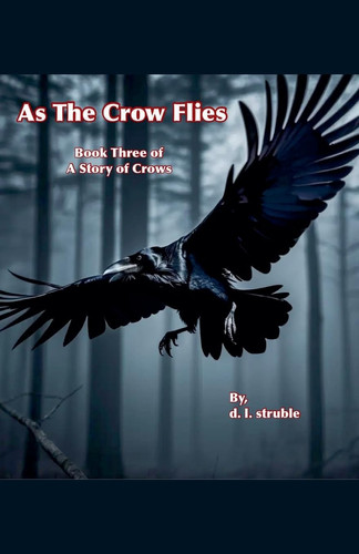 Cover of As The Crow Flies