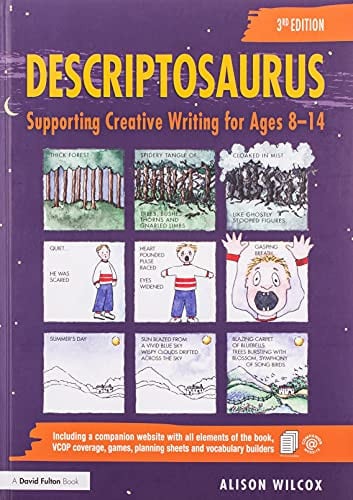 Cover of Descriptosaurus: Supporting Creative Writing for Ages 8-14