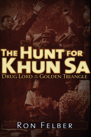 Cover of Hunt for Khun Sa