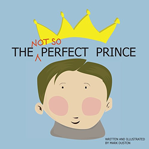 Cover of The (Not So) Perfect Prince