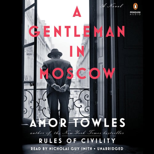 Cover of A Gentleman in Moscow A Novel