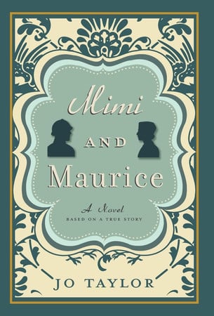 Cover of Mimi and Maurice: A Novel, Based on a True Story