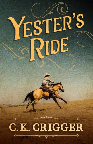 Cover of Yester's Ride