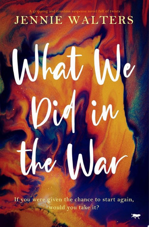 Cover of What We Did in the War