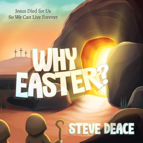 Cover of Why Easter? Jesus Died for Us So We Can Live Forever