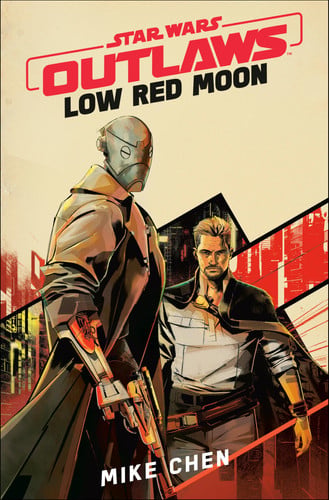 Cover of Star Wars Outlaws: Low Red Moon