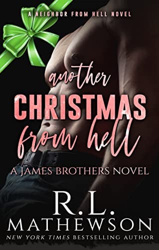 Cover of Another Christmas From Hell: A Contemporary Christmas Romance (Neighbor From Hell Book 13)