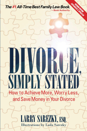 Cover of Divorce, Simply Stated (2nd Ed.) How to Achieve More, Worry Less and Save Money in Your Divorce