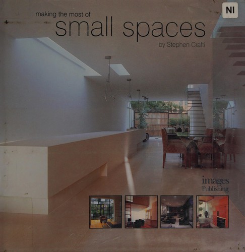 Cover of Making the Most of Small Spaces