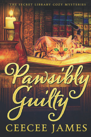 Cover of Pawsibly Guilty The Secret Library Cozy Mysteries