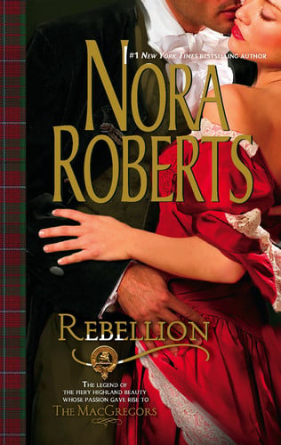 Cover of Rebellion (The MacGregors, #6)