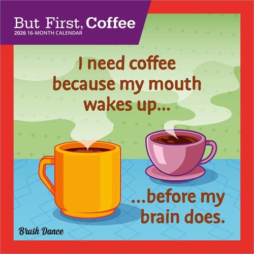 Cover of But First Coffee | 2026 7 X 14 Inch (Hanging) Monthly Mini Wall Calendar | Brush Dance | Drink Beverage Shop Café Beans