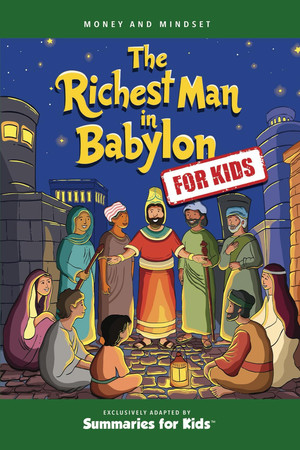 Cover of The Richest Man in Babylon - for Kids