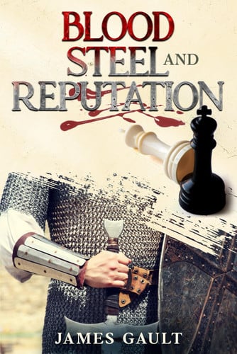 Cover of Blood, Steel and Reputation