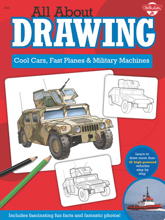 Cover of All About Drawing: Cool Cars, Fast Planes & Military Machines
