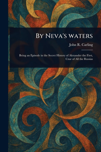 Cover of By Neva's Waters