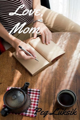 Cover of Love, Mom
