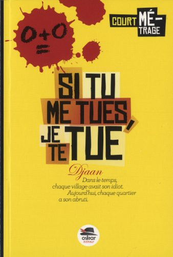 Cover of Si Tu Me Tues, Je Te Tue