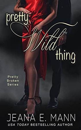 Cover of Pretty Wild Thing (Pretty Broken, #4)