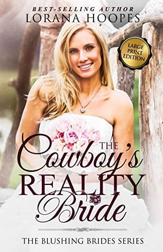 Cover of The Cowboy's Reality Bride A Blushing Brides Romance
