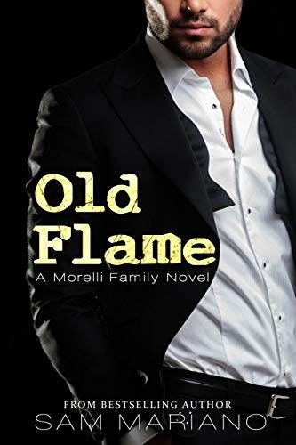 Cover of Old Flame : (Morelli Family, #8)