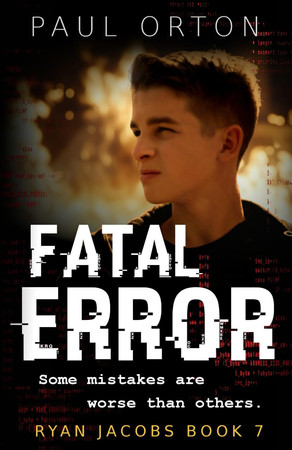 Cover of Fatal Error: A Thriller for Boys Aged 13-15