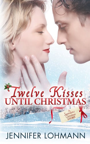 Cover of Twelve Kisses Until Christmas