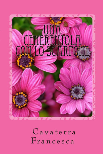 Cover of Una Cenerentola Con Lo Scarpone