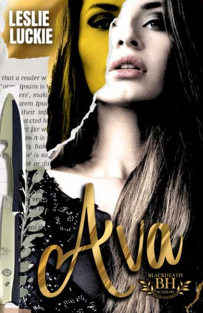 Cover of Ava: A Dark Bully College Romance (Blackheath Academy)
