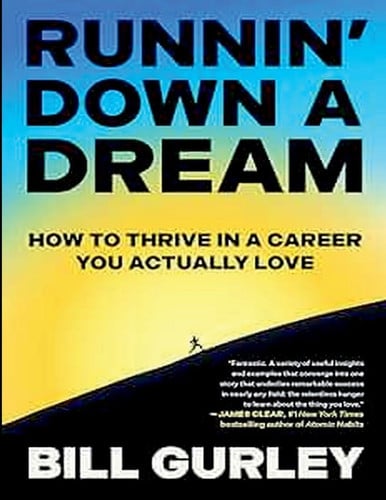 Cover of Runnin' Down A Dream: How to Thrive in a Career You Actually Love