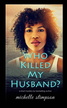 Cover of Who Killed My Husband?