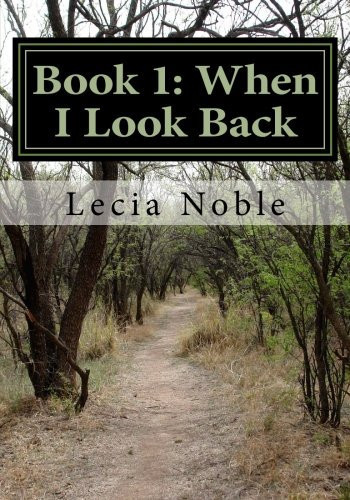 Cover of Book 1: When I Look Back