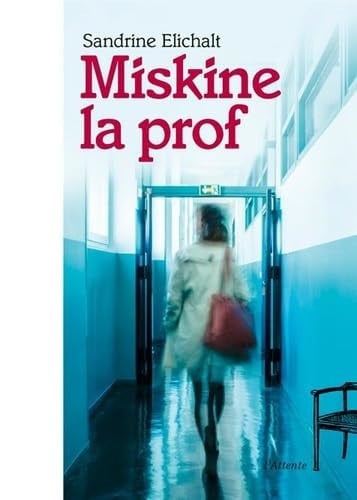 Cover of Miskine La Prof